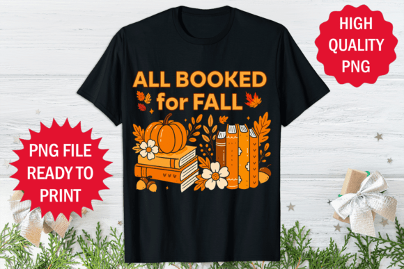 All Booked for Fall Design T-shirt Png Review