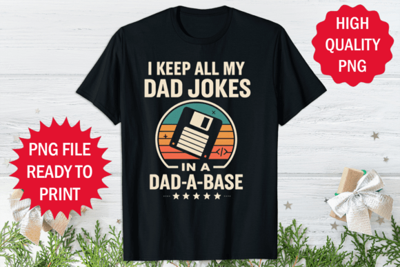 Father s Day T-shirt Dad a Base Design Review