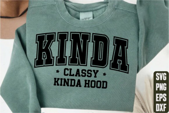 Kinda Classy Kinda Hood Review